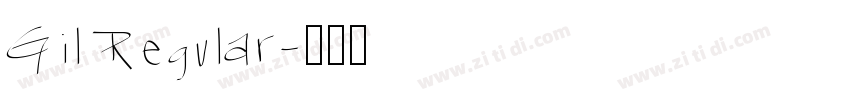 Gil Regular字体转换 Gil Regular字体转换